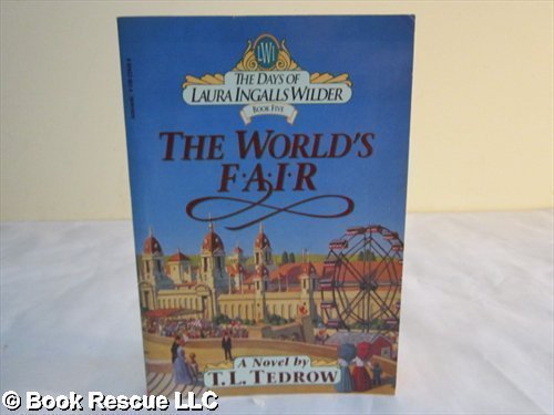 Stock image for The World's Fair (The Days of Laura Ingalls Wilder) for sale by SecondSale