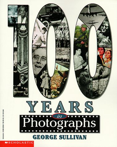 9780590228589: 100 Years in Photographs