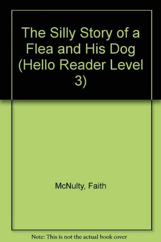 9780590228602: The Silly Story of a Flea and His Dog (HELLO READER LEVEL 3)