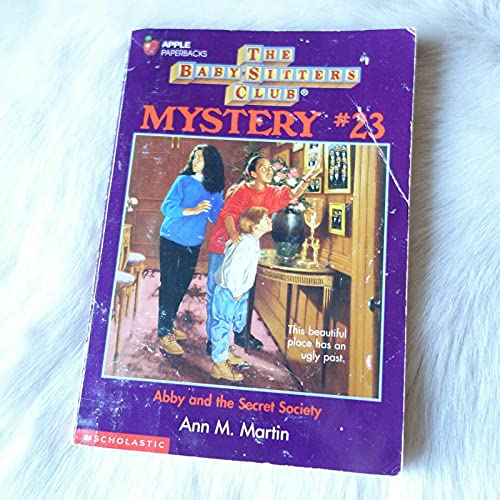 9780590228671: Abby and the Secret Society, #23 (Baby-Sitters Club Mystery)