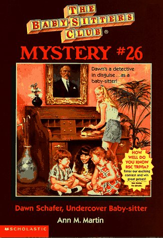 Dawn Schafer, Undercover Baby-Sitter (Baby-sitters Club Mystery) (9780590228701) by Martin, Ann M.