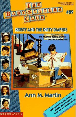 Kristy and the Dirty Diapers (Baby-sitters Club) (9780590228732) by Martin, Ann M.