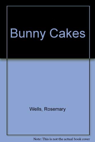 Stock image for Bunny Cakes for sale by ThriftBooks-Dallas