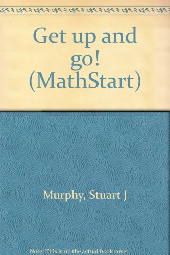 9780590238113: Get up and go! (MathStart)