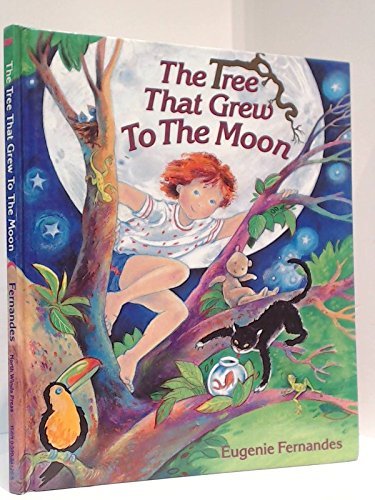 9780590241267: Title: The Tree That Grew to the Moon