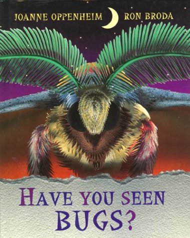 Imagen de archivo de Have You Seen Bugs? a la venta por Better World Books: West