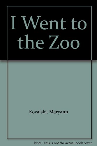Beispielbild fr I Went to the Zoo zum Verkauf von Better World Books: West