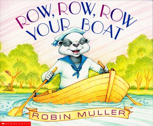 Beispielbild fr Row, Row, Row Your Boat zum Verkauf von medimops