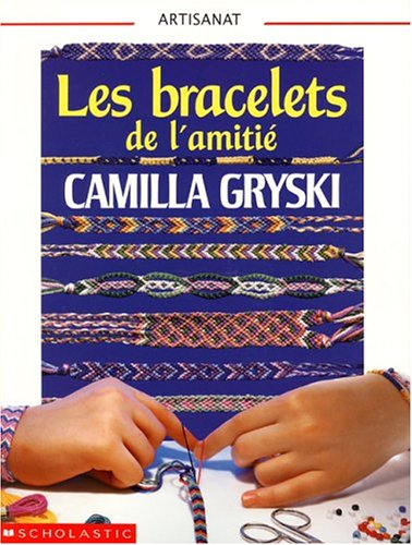 9780590246835: Les bracelets de l'amiti