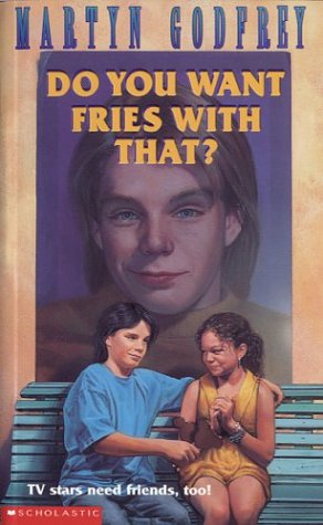 Stock image for Do You Want Fries with That? for sale by Better World Books: West