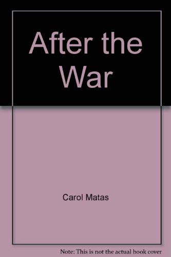 After the War (9780590247580) by Carol Matas