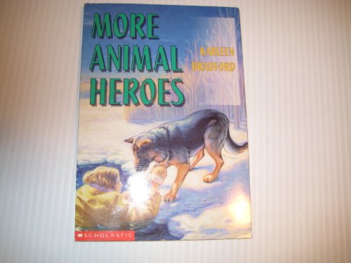 Stock image for More Animal Heroes for sale by SecondSale