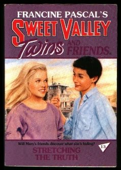 Stretching the truth (Sweet Valley twins) (9780590250986) by Suzanne, Jamie