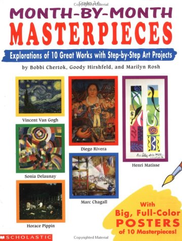 Beispielbild fr Month-by-Month Masterpieces: Explorations of 10 Great Works With Step-by-Step Projects zum Verkauf von Wonder Book