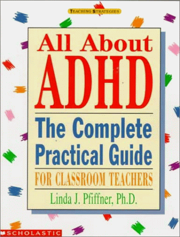 Stock image for All About ADHD (Grades K-8) for sale by SecondSale