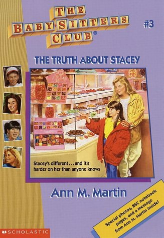 9780590251587: The Truth About Stacey (The Baby-Sitters Club, No. 3)