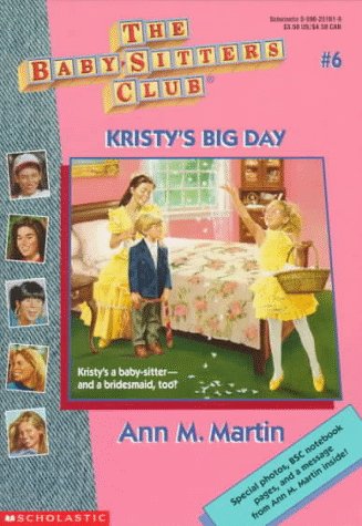 Beispielbild fr Kristy's Big Day (Baby-Sitters Club # 6) zum Verkauf von More Than Words