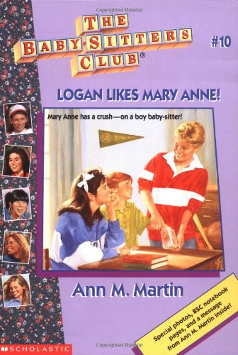 Beispielbild fr Logan Likes Mary Anne (The Baby-Sitters Club, No. 10) zum Verkauf von SecondSale
