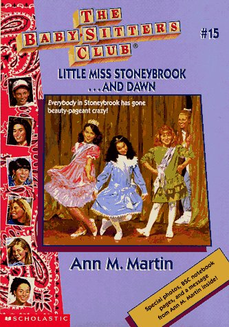 9780590251709: Little Miss Stoneybrook and Dawn (Baby-sitters Club, 15)
