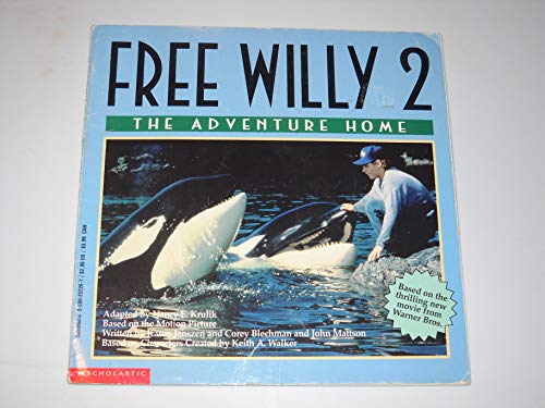 Imagen de archivo de Free Willy 2: The Adventure Home a la venta por Gulf Coast Books