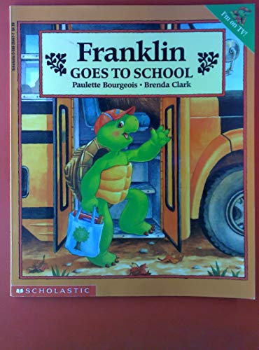 Imagen de archivo de Franklin Goes To School a la venta por SecondSale