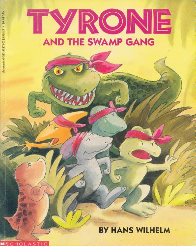 Stock image for Tyrone and the Swamp Gang for sale by SecondSale