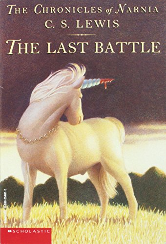 Stock image for LAST BATTLE, BOOK 7 IN THE CHRONICLES OF NARNIA ( BK SEVEN VII) for sale by WONDERFUL BOOKS BY MAIL