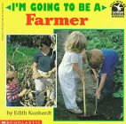 9780590254823: I'm Going to Be a Farmer