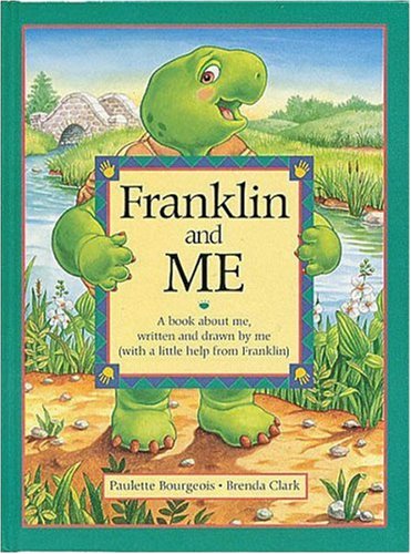 Imagen de archivo de Franklin and Me : A Book about Me, Written and Drawn by Me a la venta por Better World Books