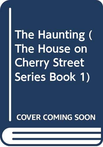 9780590255134: The Haunting (The House on Cherry Street Series Book 1)