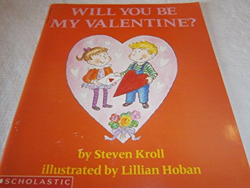 Beispielbild fr Will you be my valentine? zum Verkauf von SecondSale