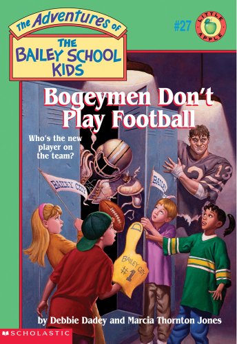 9780590257015: Bogeymen Don't Play Football (The Adventures of the Bailey School Kids, #27)