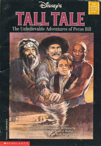 Tall Tale: The Unbelievable Adventures of Pecos Bill (9780590259323) by Todd Strasser