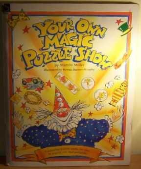 Your Own Magic Puzzle Show (9780590259941) by Miller, Marvin