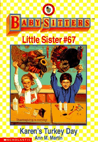 Beispielbild fr Karen's Turkey Day (Baby-Sitters Little Sister # 67) zum Verkauf von Gulf Coast Books