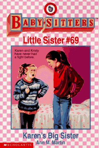 Stock image for Karen's Big Sister (Baby-sitters Little Sister) for sale by Wonder Book