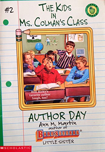 9780590262163: Author Day (Kids in Ms. Colman's Class)