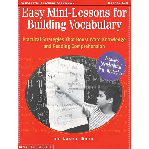 Imagen de archivo de Easy Mini-Lessons for Building Vocabulary: Practical Strategies That Boost Word Knowledge and Reading Comprehension a la venta por ThriftBooks-Dallas