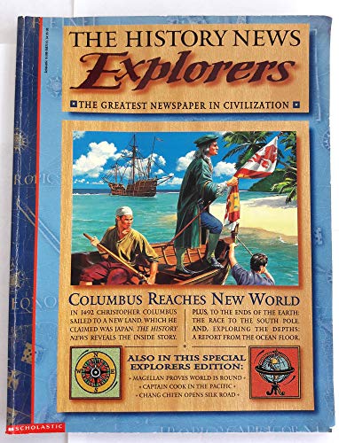 Stock image for The History News : Explorers for sale by SecondSale