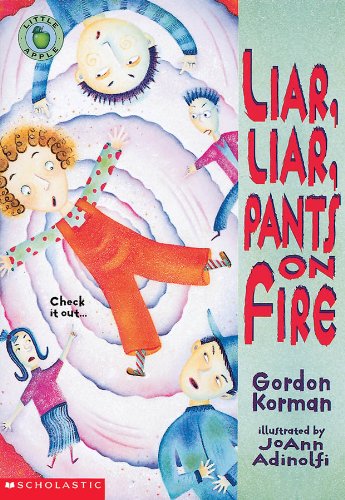 Stock image for Liar, Liar, Pants on Fire for sale by Better World Books