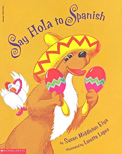 Imagen de archivo de Say Hola to Spanish a la venta por Better World Books