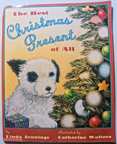 Imagen de archivo de The Best Christmas Present of All a la venta por BooksRun