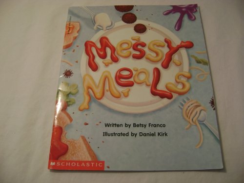 9780590273831: Title: Messy Meals Beginning Literacy Stage B