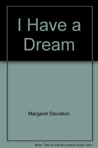 9780590290999: I Have a Dream: The Story of Martin Luther King