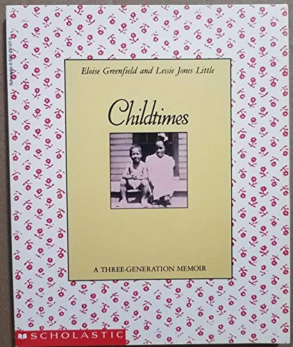 Imagen de archivo de Childtimes: A Three-Generation Memoir a la venta por Wonder Book