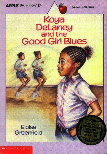 9780590291330: Koya Delaney & the Good Girl Blues (Apple Paperbacks)