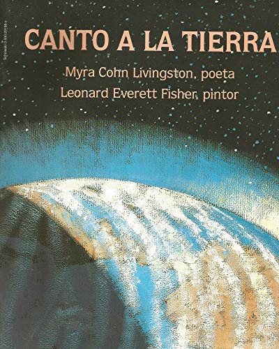 Beispielbild fr CANTO A LA TIERRA zum Verkauf von Better World Books