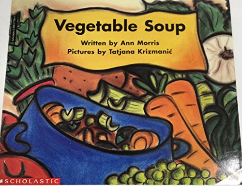 Beispielbild fr Vegetable Soup zum Verkauf von Gulf Coast Books
