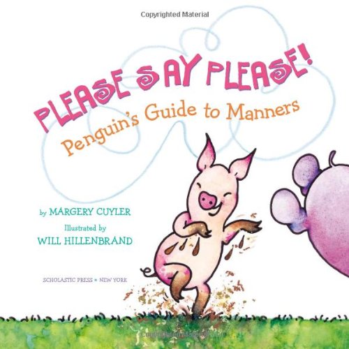 Stock image for Please Say Please! Penguin's Guide to Manners for sale by ZBK Books