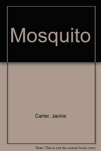 Beispielbild fr Mosquito! zum Verkauf von ThriftBooks-Atlanta